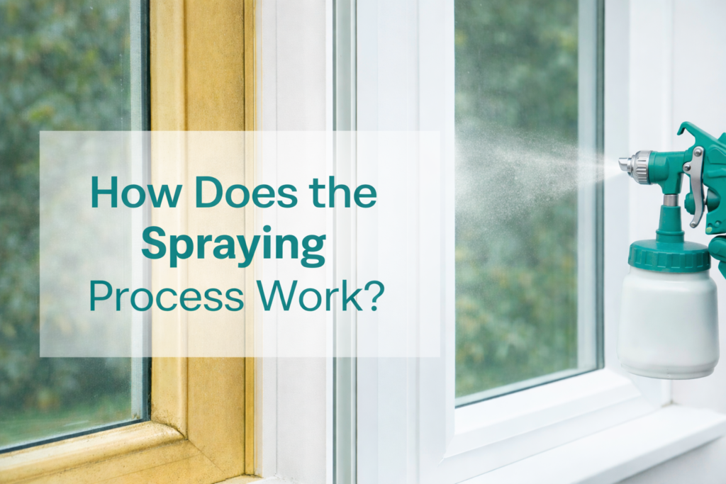 How Does the Spraying Process Work